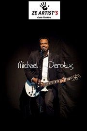 concert Mickael DEROTUS concerts 21h30 les 05 et 06 août. Du 5 au 6 août 2016 à Paris19. Paris.  21H30